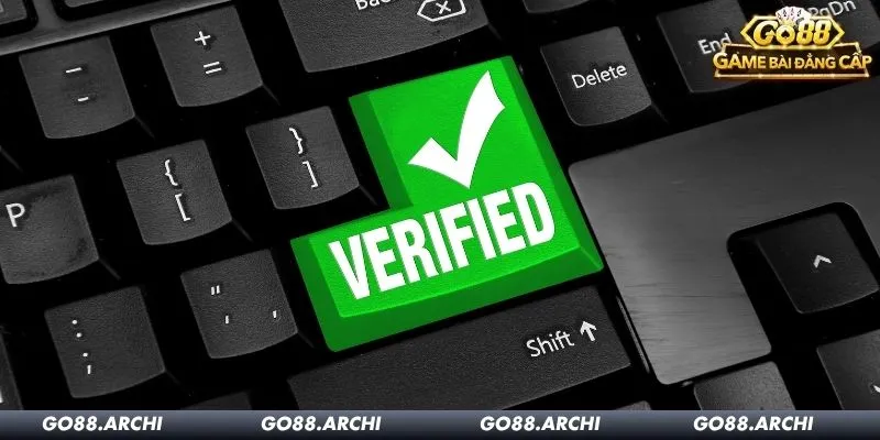 Hệ thống có yêu cầu xác minh vào các trường hợp quan trọng